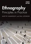 Ethnography (Principles in Practice) - Martyn Hammersley, Paul Atkinson,Ethnography (Principles in Practice) - Martyn Hammersley, Paul Atkinson - knih