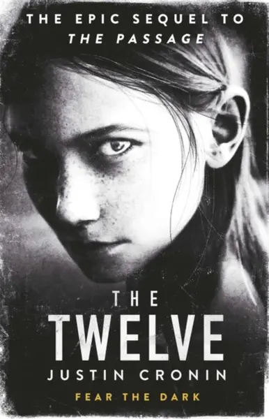 The Twelve - Justin Cronin