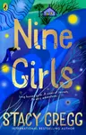 Nine Girls - Stacy Gregg