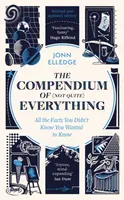 The Compendium of (Not Quite) Everything - Jonn Elledge