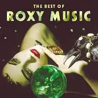 Roxy Music – The Best Of Roxy Music