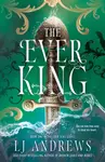 The Ever King - L.J. Andrews