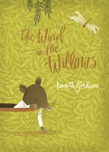 The Wind in the Willows - Kenneth Grahame