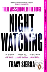 Nightwatching - Tracy Sierra