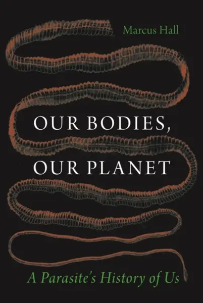 Our Bodies, Our Planet - Prof. Marcus Hall