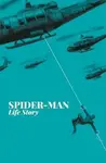 Spider-Man: Life Story - Chip Zdarsky