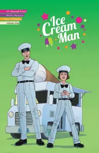 Ice Cream Man, Volume 9: Heavy Narration - W.  Maxwell Prince