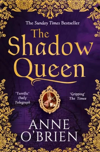The Shadow Queen - Anne O'Brien