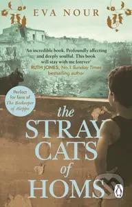 The Stray Cats of Homs (A powerful, moving novel inspired by a true story) - kniha z kategorie Společenská beletrie