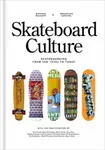 Skateboard Culture - Morgan Bouvant, Sebastien Carayol
