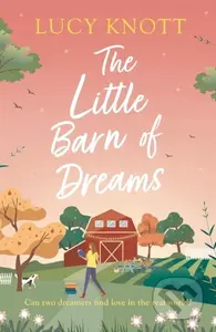 Dreaming of You (Previously published as The Little Barn of Dreams) - kniha z kategorie Romantika