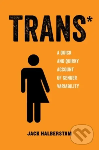 Trans (A Quick and Quirky Account of Gender Variability) - kniha z kategorie Humanitní a společenské vědy
