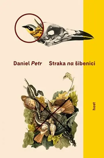 Straka na šibenici (poškozená) - Daniel Petr