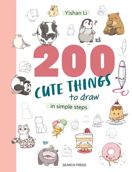 200 Cute Things to Draw - Yishan Li