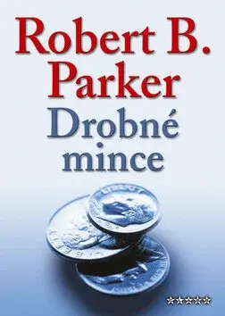 Drobné mince (poškozená) - Robert B. Parker