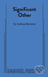 Significant Other - Joshua, Harmon - kniha z kategorie Drama a divadelní hry