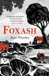 Foxash ('A wonderfully atmospheric and deeply unsettling novel' Sarah Waters) - kniha z kategorie Společenská beletrie