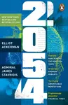 2054 - Admiral James Stavridis, Elliot Ackerman