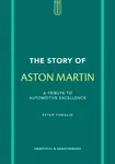 The Story of Aston Martin - Peter Tomalin