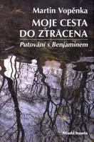 Moje cesta do ztracena (poškozená) - Martin Vopěnka