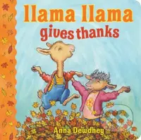 Llama Llama Gives Thanks - Anna Dewdney - kniha z kategorie Pro děti
