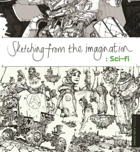 Sketching from the Imagination: Sci-fi