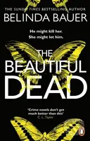 The Beautiful Dead (From the Sunday Times bestselling author of Snap) - kniha z kategorie Detektivky, thrillery a horory