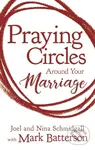Praying Circles around Your Marriage (Life-Changing Principles to Transform Your Marriage) - kniha z kategorie Filozofie