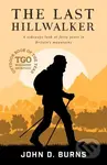 The Last Hillwalker (A sideways look at forty years in Britain's mountains) - kniha z kategorie Zdraví a životní styl