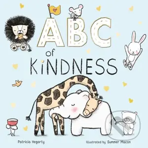 ABC of Kindness - Patricia Hegarty