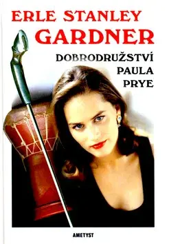 Dobrodružství Paula Prye (poškozená) - Erle Stanley Gardner