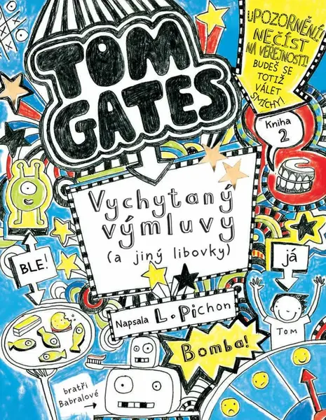 Tom Gates: Vychytaný výmluvy (a jiný libovky) (poškozená) - Liz Pichon
