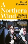 A Northern Wind - David Kynaston