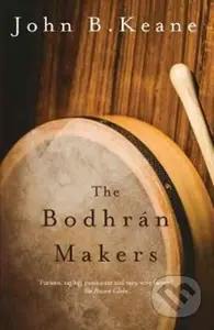 The Bodhran Makers - John B Keane - kniha z kategorie Společenská beletrie