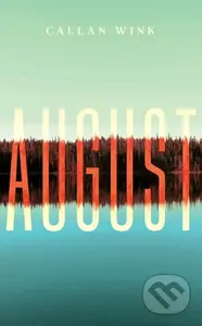 August - Callan Wink - kniha z kategorie Společenská beletrie