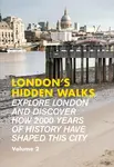 London's Hidden Walks Volume 2 - Stephen Millar