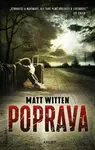 Poprava (poškozená) - Witten Matt