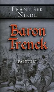 Baron Trenck - Panduři (poškozená) - František Niedl