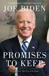 Promises to Keep - Biden Joe