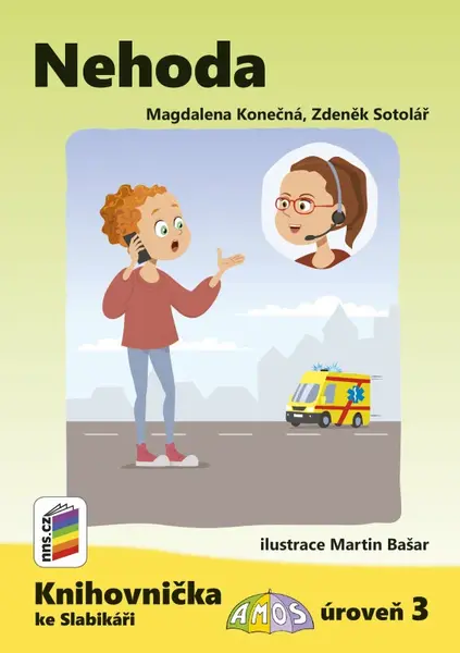 Nehoda (Knihovnička ke Slabikáři AMOS) (K3-04) - Magdalena Konečná