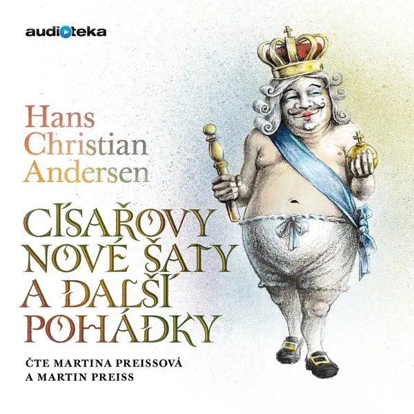 Císařovy nové šaty a další pohádky - Hans Christian Andersen - audiokniha