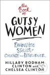 The Book of Gutsy Women (Favourite Stories of Courage and Resilience) - kniha z kategorie Humanitní a společenské vědy