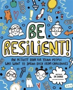 Be Resilient! (Mindful Kids) - Sharie Coombes