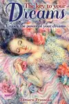 The Key to Your Dreams - Tamara Trusseau