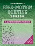 Amanda Murphy's Free-Motion Quilting Workbook - Amanda Murphy