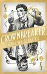 Spellslinger 6: Crownbreaker - Sebastien de Castell