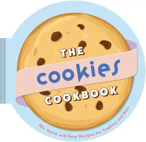 The Cookies Cookbook - Weldon Owen