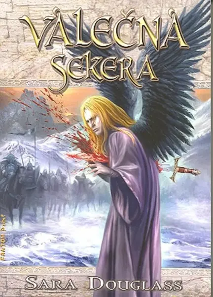 Válečná sekera. Poutníkův návrat 1. (poškozená) - Sara Douglass