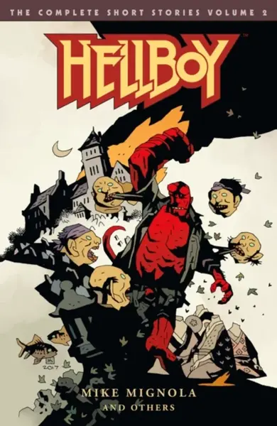 Hellboy: The Complete Short Stories Volume 2 - Mike Mignola, Scott Hampton, Russell 	P. Craig Russell