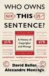 Who Owns This Sentence? (A History of Copyrights and Wrongs) - kniha z kategorie Byznys a management